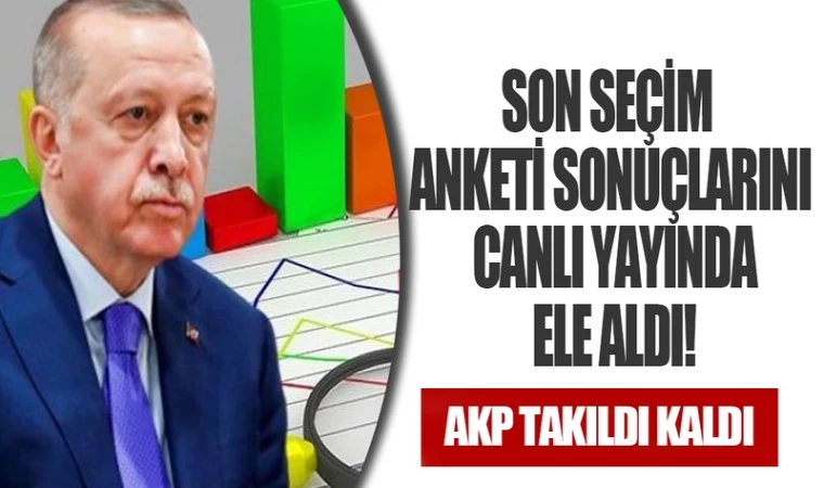 Son seçim anketi sonuçlarını canlı yayında ele aldı!