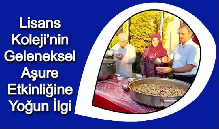 Lisans Koleji’nin Geleneksel Aşure Etkinliğine Yoğun İlgi